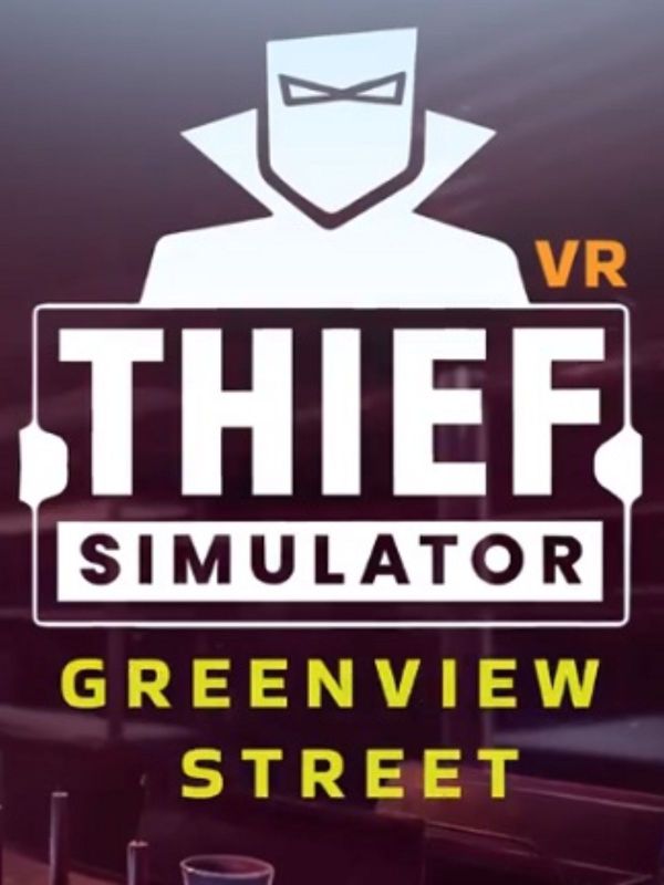 Thief Simulator VR Greenview Street free on PSN via Snakzy