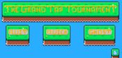 The Grand Tap Tournament