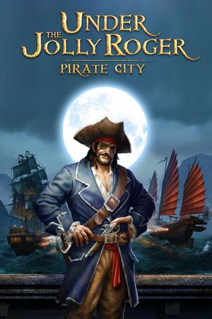 Under the Jolly Roger - Pirate City (DLC) PC/XBOX LIVE Key UNITED STATES