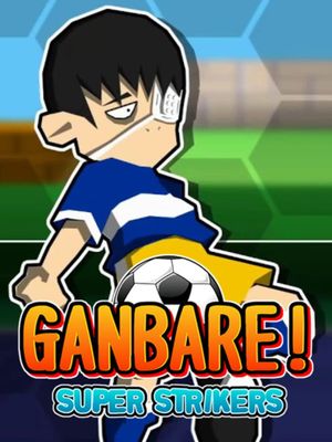 Ganbare! Super Strikers