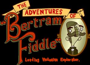 The Adventures of Bertram Fiddle