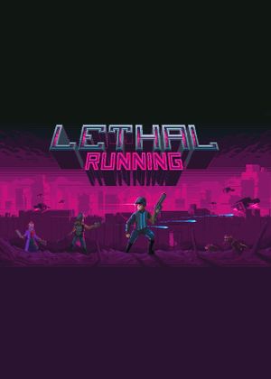 Lethal Running (PC) Steam Key EUROPE