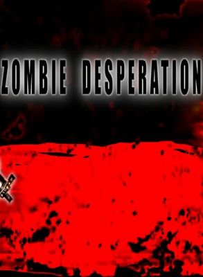 Zombie Desperation