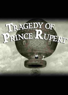 Tragedy of Prince Rupert game cover