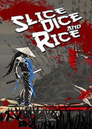 Slice, Dice & Rice