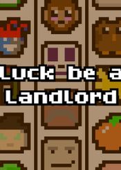 Luck be a Landlord Steam Key GLOBAL