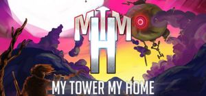 My Tower, My Home