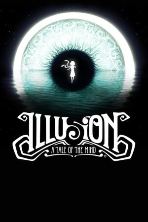 Illusion: A Tale of the Mind