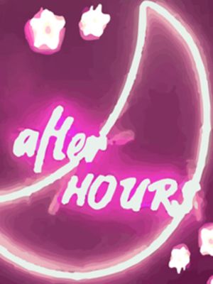 after HOURS (Humble Original)
