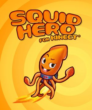 Squid Hero for Kinect