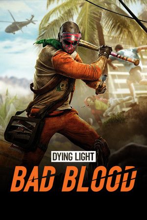Dying Light: Bad Blood Steam Gift CIS