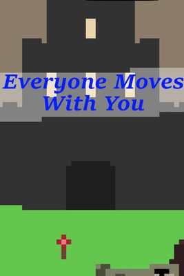 Everyone Moves With You game cover