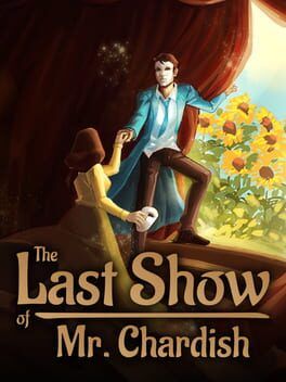 The Last Show of Mr. Chardish (PC) Steam Key GLOBAL