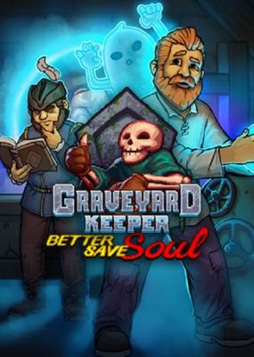 Graveyard Keeper - Better Save Soul cover