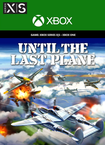 Until the Last Plane XBOX LIVE Key ARGENTINA