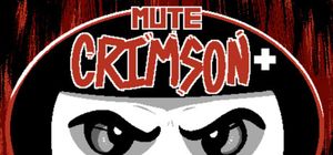 Mute Crimson+