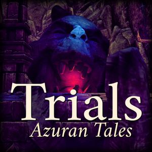 Azuran Tales: Trials