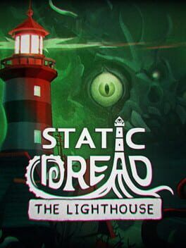 Static Dread: The Lighthouse Steam Key (PC) GLOBAL
