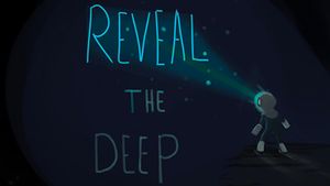 Reveal the Deep