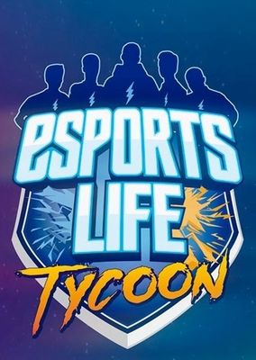 Esports Life Tycoon