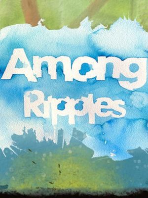 Among Ripples