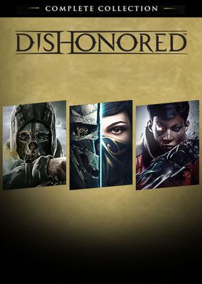 Dishonored (Complete Collection)
