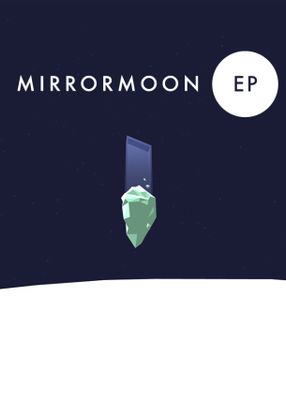 MirrorMoon EP