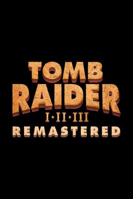 Tomb Raider I-III Remastered Starring Lara Croft (PC) Código de Steam GLOBAL