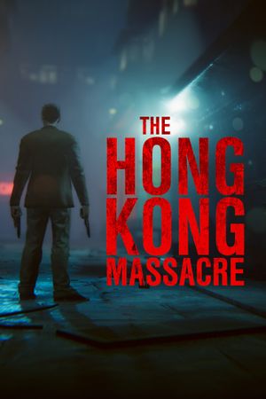 The Hong Kong Massacre XBOX LIVE Key EUROPE