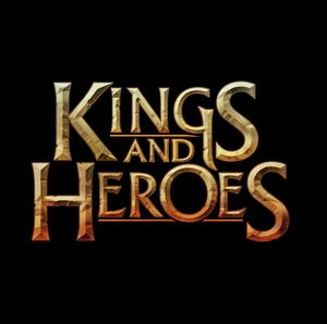 Kings and Heroes