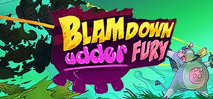 Blamdown Udder Fury