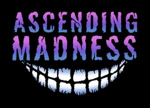 Ascending Madness