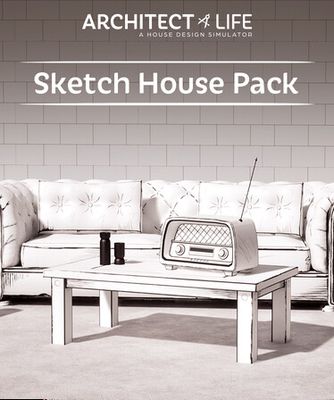 Architect Life: A House Design Simulator - Sketch House Pack