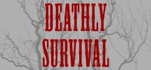 Deathly Survival