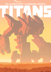 Planetary Annihilation: TITANS Steam Key GLOBAL