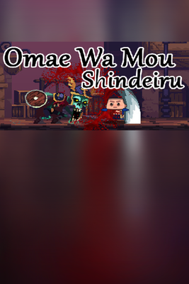 Omae Wa Mou Shindeiru game cover