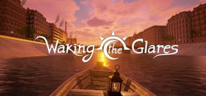 Waking the Glares