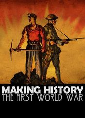 Making History: The First World War Steam Key GLOBAL