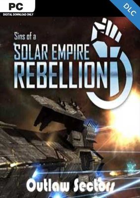 Sins of a Solar Empire: Rebellion - Outlaw Sectors (DLC)