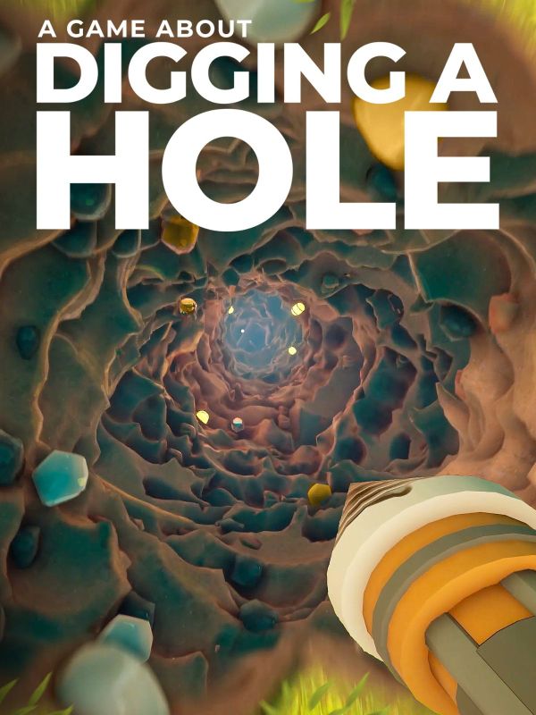 Want A Game About Digging A Hole? It is possible!