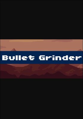 Bullet Grinder game cover