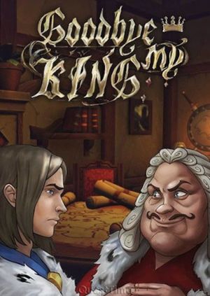 Goodbye My King