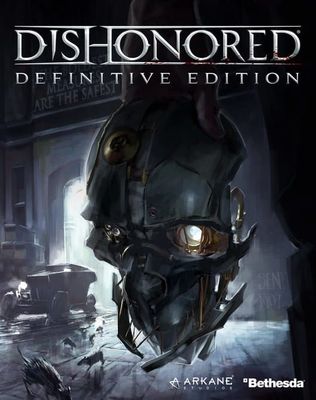 Dishonored (Definitive Edition)