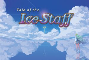Tale of the Ice Staff