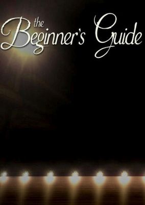 The Beginner's Guide