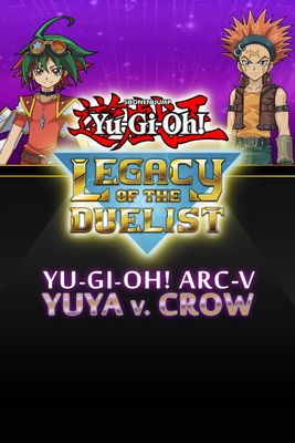 Yu-Gi-Oh! ARC-V: Yuya vs Crow (DLC)