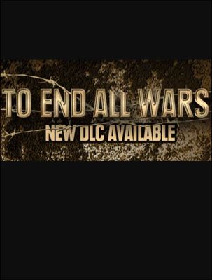 To End All Wars