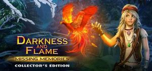 Darkness and Flame: Missing Memories