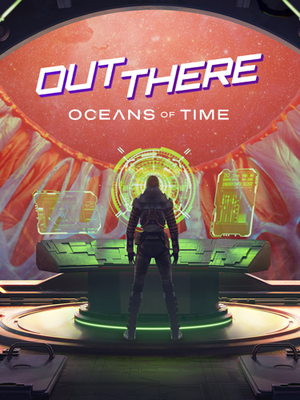 Out There: Oceans of Time