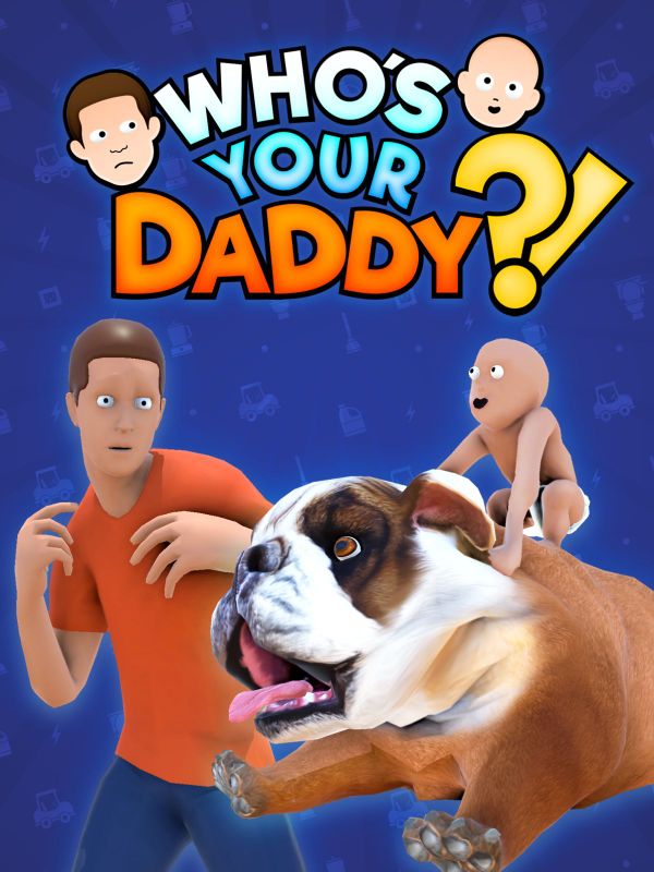 Get Who's Your Daddy APK free on mobile